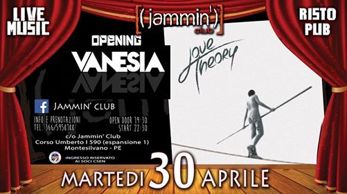 Love Theory Special Night - Open Act Vanesia@Jammin' Club