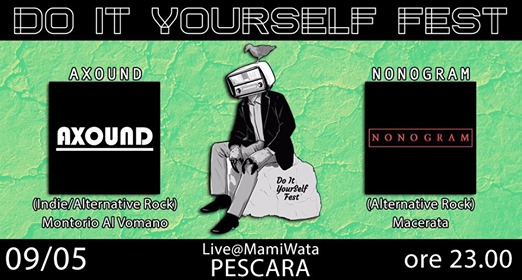 Nonogram plus Axound - Do It YourSelf Fest @Mamiwata