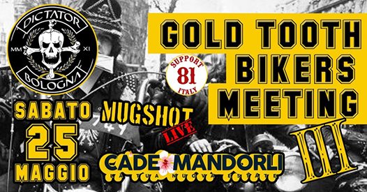 GOLD TOOTH bikers meeting vol.3