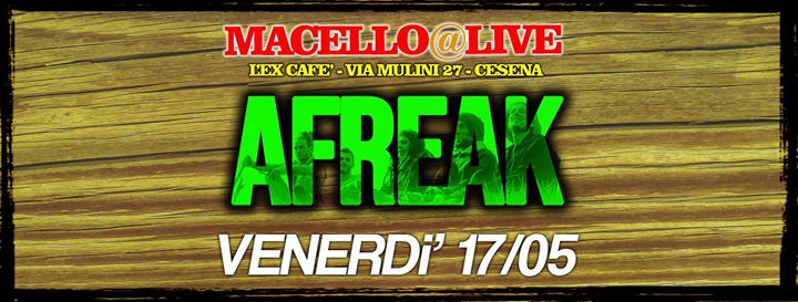 Afreak live@L'Ex Cafè Cesena