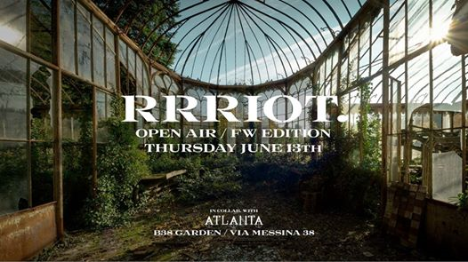 Rrriot Open Air / Fashion Week Edition @B38 Garden Club