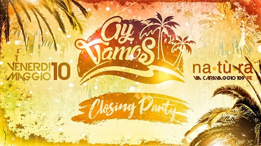 VEN 10 AyVAMOS Reggaeton ClosingParty @NaturaClub by DirtyMo'