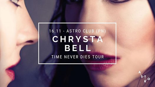 16.11 | Chrysta Bell (USA) - live in Astro Club