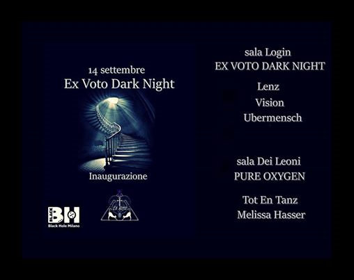 Inaugurazione Ex Voto Dark Night - Pure Oxygen
