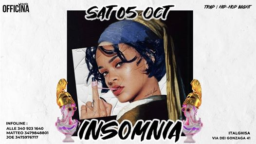 Insomnia Party - 5 Ottobre - Officina Italghisa