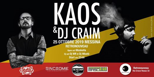 Kaos & Dj Craim live at Retronouveau - Messina