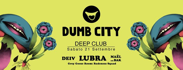 21.09 → Dumb City ► Deep Club