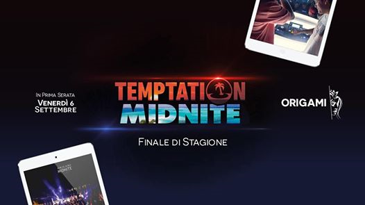 TEMPTATION MIDNITE - Finale di stagione