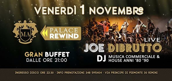 Joe Dibrutto live @MA palace Rewind 1 novembre