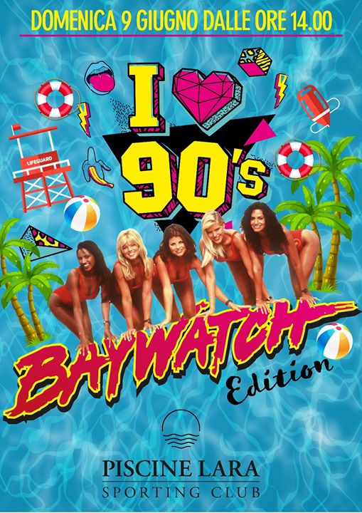 I Love 90's Baywatch Edition