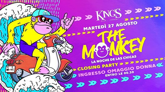 KING'S - The Monkey | Closing Night -Free Entry Woman till 00.30