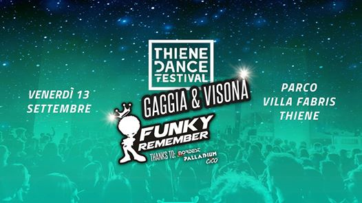 Funky Remember + Gaggia & Visonà - Thiene Dance Festival
