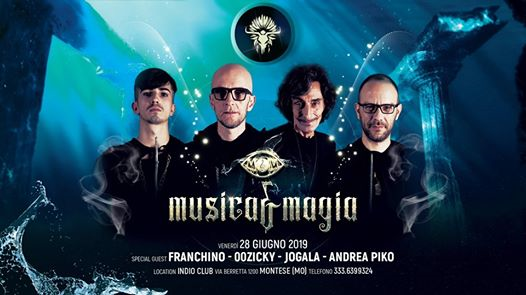 Musica & Magia . Venerdi' 28.06 | Franchino 00Zicky JoGala Piko