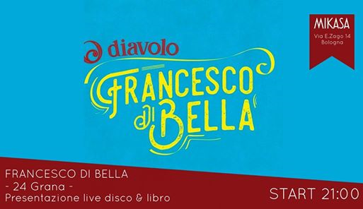 Francesco Di Bella (24 Grana) dal vivo | Mikasa, Bologna