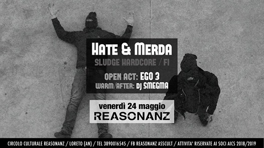 Hate&Merda [sludge hc] / open: Ego3 / dj Smegma