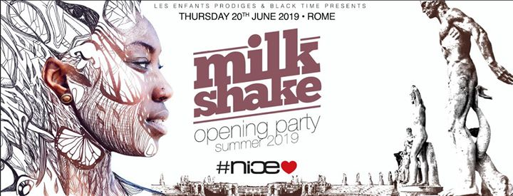 Nice Club Milkshake Opening Party | Summer 2019