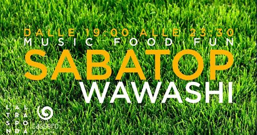 Sabatop • Music Fun Food • Wawashi