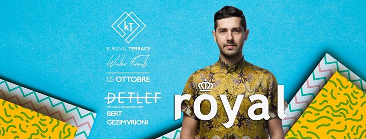 Royal Pordenone | Kursaal Terrace - Opening w/ Detlef - 05.10.19