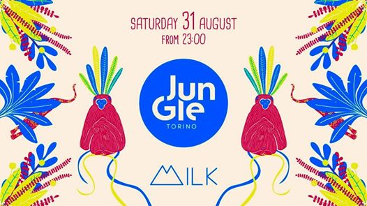 Jungle Club Edition | Milk Torino